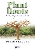 Plant Roots: Growth, Activity and Interactions with the Soil (   -   )